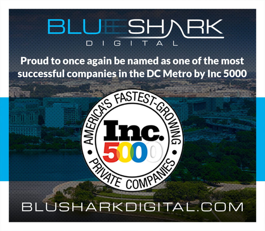 BluShark Digital Ranks No. 105 on Inc. Magazine’s List of Fastest Growing Private Companies in the D.C. Metro Region