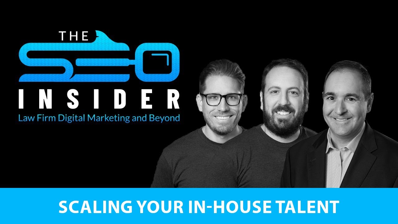 Seth & Ryan Klein and Chase Williams: Scaling Your In-House Talent