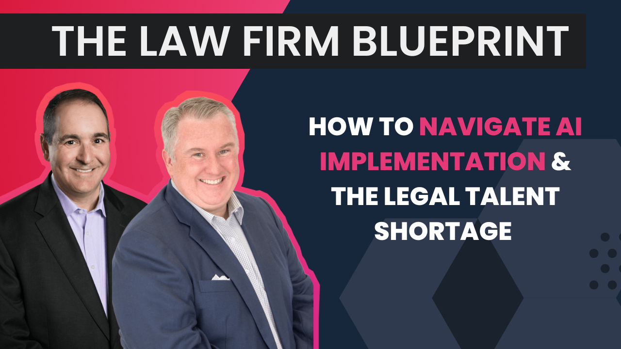 S8:E25: How to Navigate AI Implementation & the Legal Talent Shortage