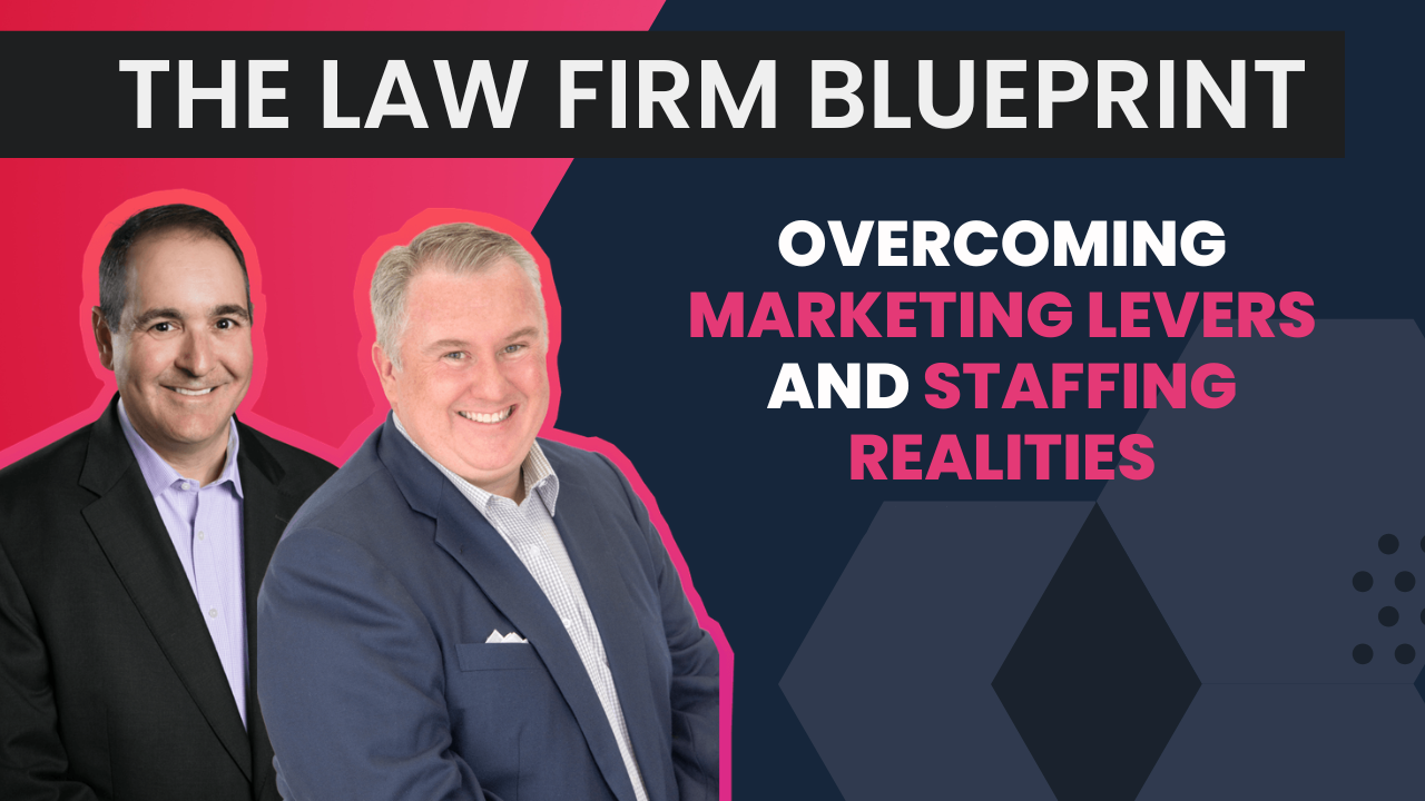 S09:E07: Overcoming Marketing Levers and Staffing Realities