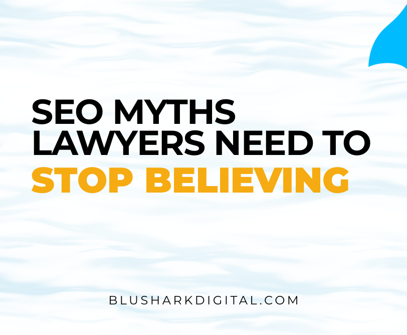 SEO Myths Lawyers Need To Stop Believing