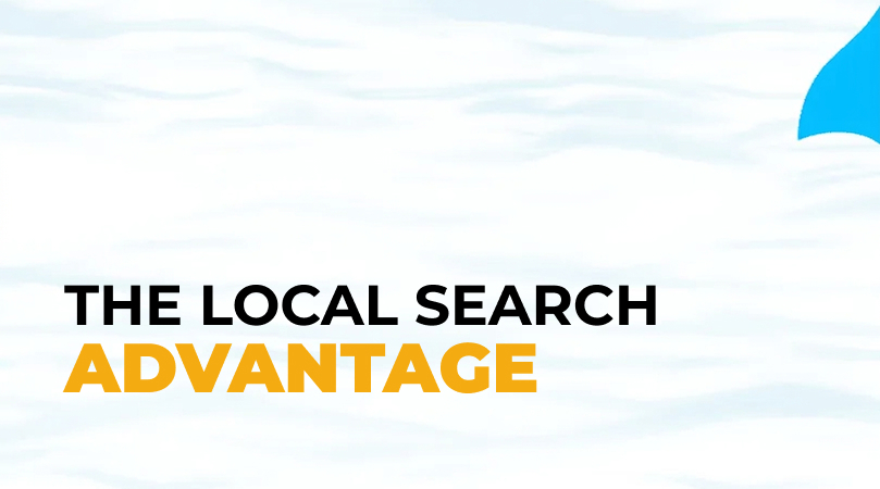 The Local Search Advantage